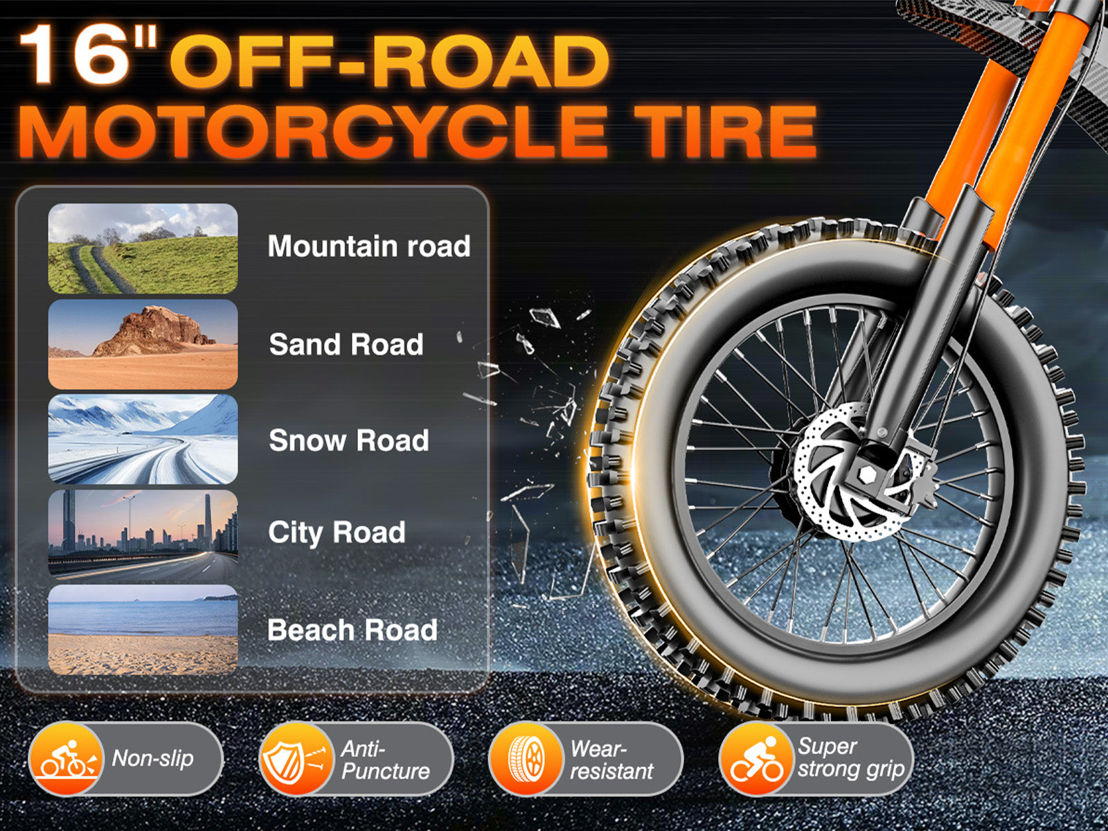 16" x 3.0" Off-Road TiresConfident Grip on Dirt, Gravel, and Pavement